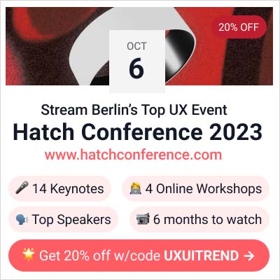 Hatch Conference 2023 - 20% off with promo code UXUITREND