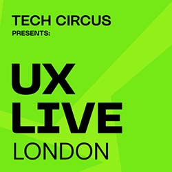 UX Live London 2022
